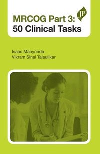 bokomslag MRCOG Part 3: 50 Clinical Tasks