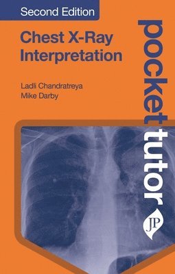 bokomslag Pocket Tutor Chest X-Ray Interpretation