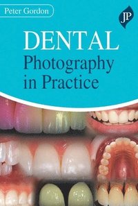 bokomslag Dental Photography in Practice