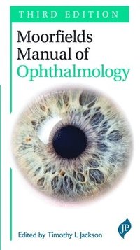 bokomslag Moorfields Manual of Ophthalmology