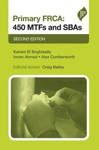 bokomslag Primary FRCA: 450 MTFs & SBAs