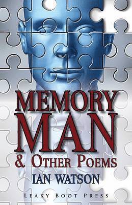 Ian Watson - Memory Man & Other Poems, Häftad