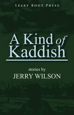 A Kind of Kaddish 1