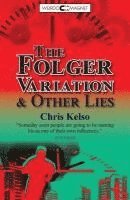Chris Kelso - The Folger Variation & Other Lies, Häftad