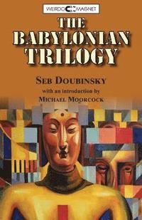 bokomslag The Babylonian Trilogy
