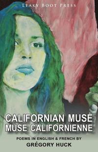 bokomslag Californian Muse / Muse californienne