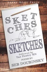 bokomslag Sketches followed by Tao Poetry Kit