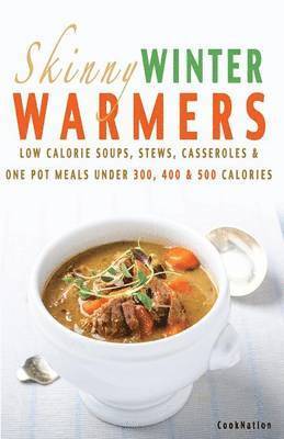 Skinny Winter Warmers Recipe Book 1