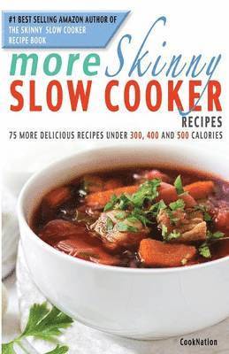 Cooknation - More Skinny Slow Cooker Recipes, Häftad