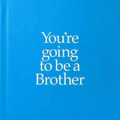 YGTBRO You're Going to be a Brother 1