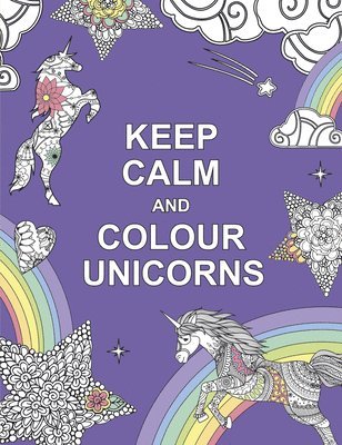 Summersdale Publishers - Keep Calm and Colour Unicorns, Häftad