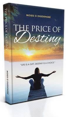 Moses O. Ogedengbe - Price of Destiny, Häftad