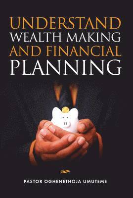 bokomslag Understand Wealth Making and Financial Planning