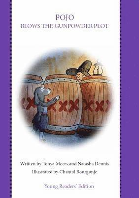 Tonya Meers, Natasha Dennis - Pojo Blows the Gunpowder Plot, Häftad