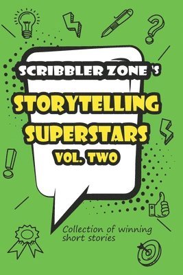 bokomslag ScribblerZone's Storytelling Superstars Vol. Two