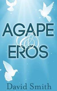 bokomslag Agape & Eros