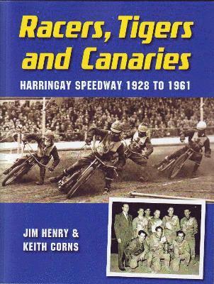 JIm Henry, Keith Corns - Racers, Tigers and Canaries, Häftad