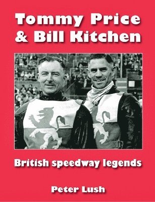 Peter Lush - Tommy Price & Bill Kitchen, Häftad