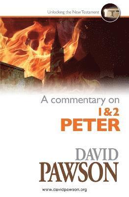 A Commentary on 1 & 2 Peter 1