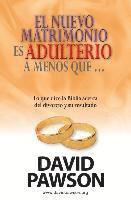 David Pawson - El nuevo matrimonio es adulterio a menos que...?, Häftad