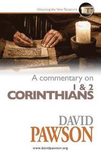 bokomslag A Commentary on 1 & 2 Corinthians
