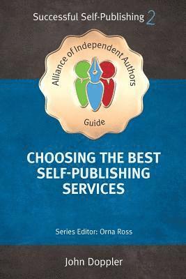 Choosing the Best Self-Publishing Companies and Services 2018