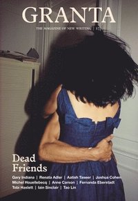 bokomslag Granta 171: Dead Friends