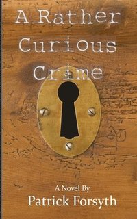bokomslag Rather Curious Crime