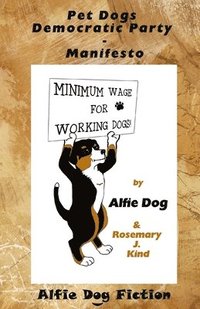 bokomslag Pet Dogs Democratic Party Manifesto