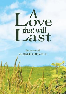 Richard Howell - Love That Will Last, Häftad