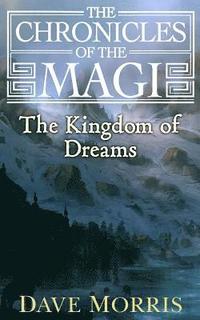 bokomslag The Kingdom of Dreams