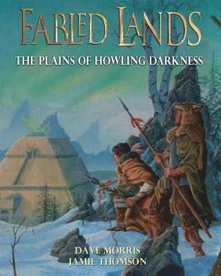 Jamie Thomson, Dave Morris - Plains of Howling Darkness, Häftad