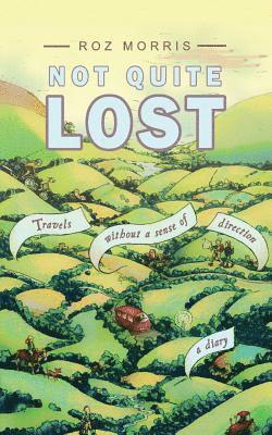 Roz Morris, Roz, Morris - Not Quite Lost, Häftad