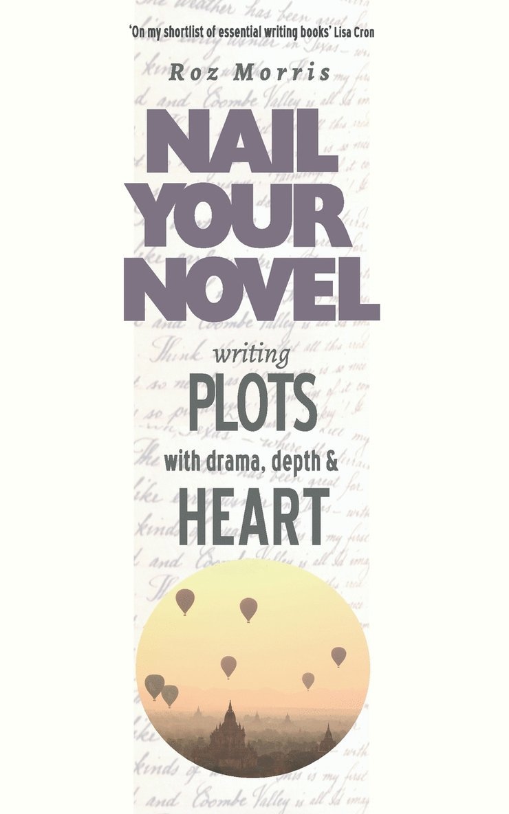 Roz Morris, Roz, Morris - Writing Plots with Drama, Depth & Heart, Häftad