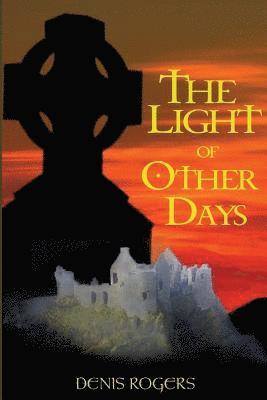 The Light of Other Days 1