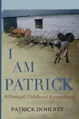 Patrick Doherty, PATRICK DOHERTY - I Am Patrick, Häftad
