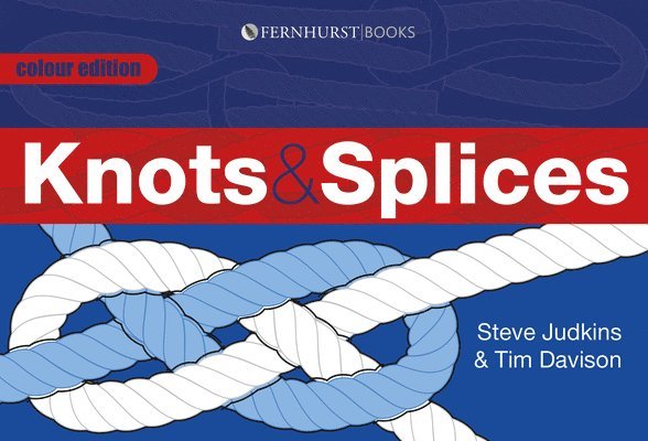 Knots and Splices 1