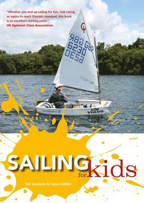Tim Davison, Steve Kibble - Sailing for Kids, Häftad