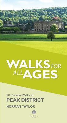 Norman Taylor - Walks for All Ages Peak District, Häftad