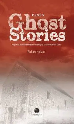Essex Ghost Stories, Häftad. Tillgänglighet: Lägg i varukorg