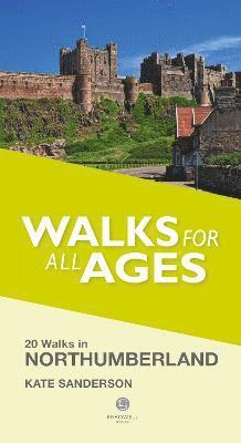 Kate Sanderson - Walks for All Ages Northumberland, Häftad