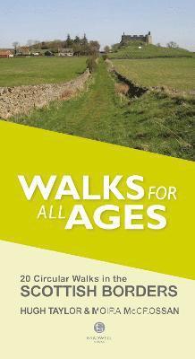 bokomslag Walks for All Ages Scottish Borders