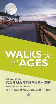 bokomslag Walks for All Ages Carmarthenshire