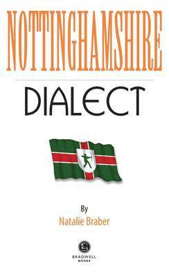 Natalie Braber - Nottinghamshire Dialect, Häftad