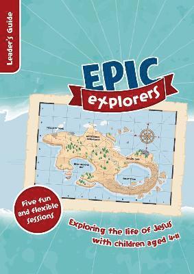 Epic Explorers Leader's Guide 1