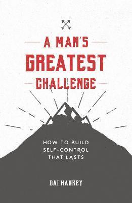 A Man's Greatest Challenge 1