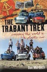 bokomslag The Trabant Trek