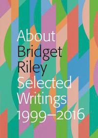 bokomslag About Bridget Riley
