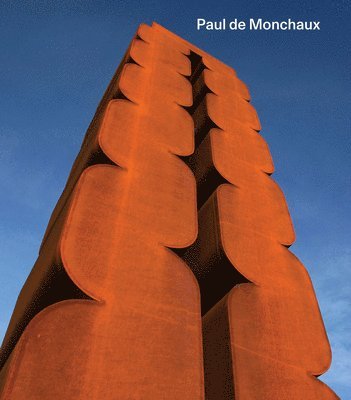 Paul de Monchaux: A Monograph, Häftad