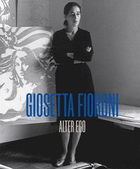 bokomslag Giosetta Fioroni: Alter Ego